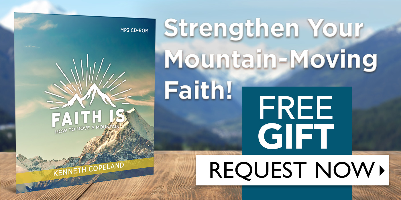 Faith Is How to Move a Mountain