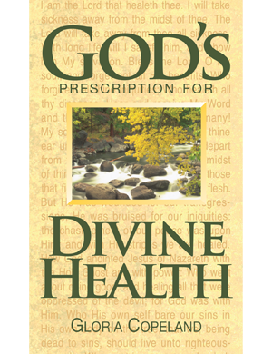 God's Prescription for Divine Health