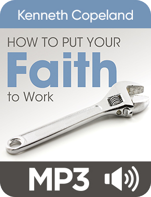 How To Put Your Faith To Work MP3 Download