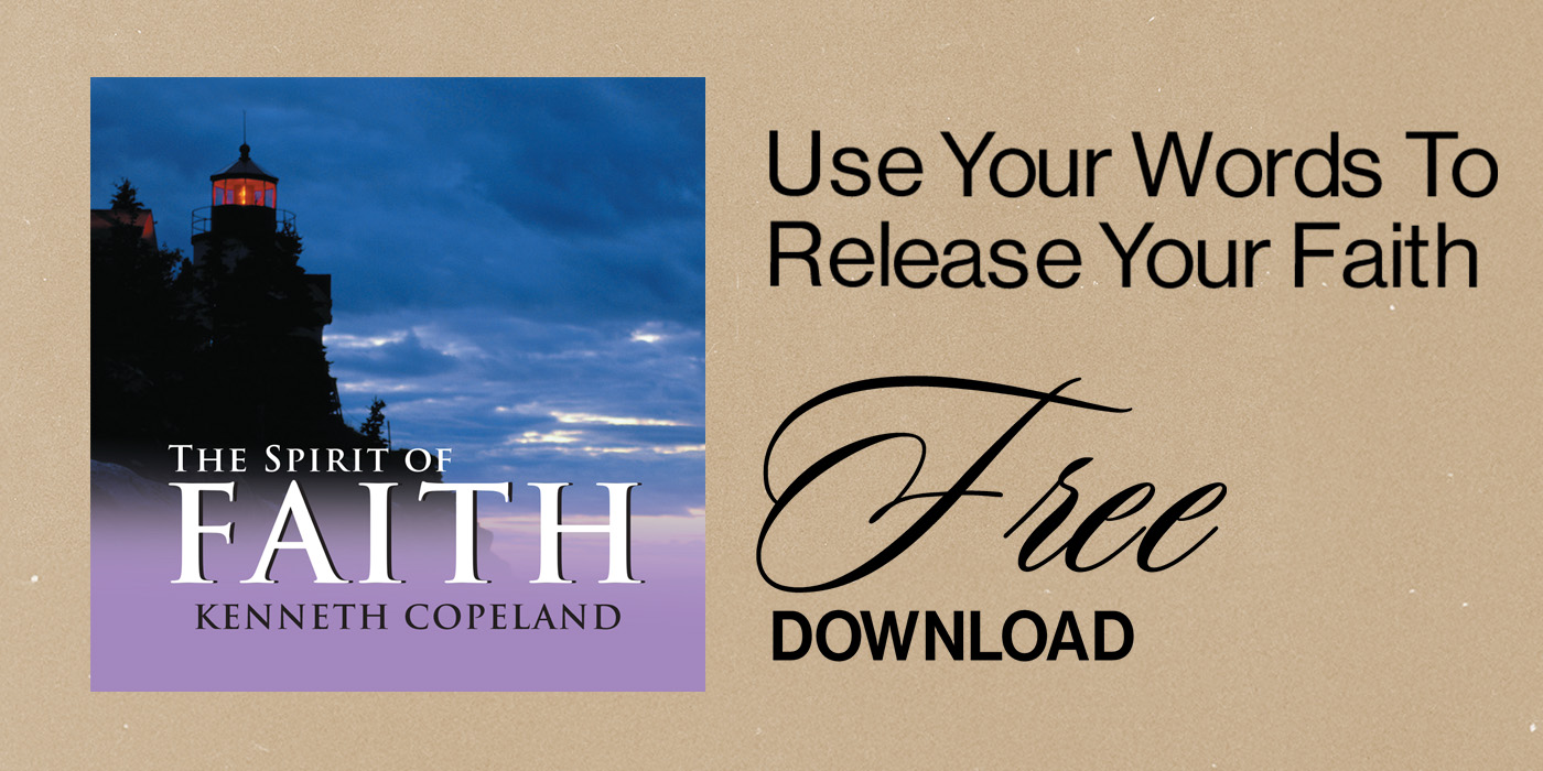 Free MP3 download of Kenneth Copeland’s ‘The Spirit of Faith’ – Learn how to use your words to release faith and grow spiritually.