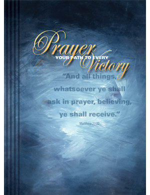 Prayer – Your Path to Every Victory