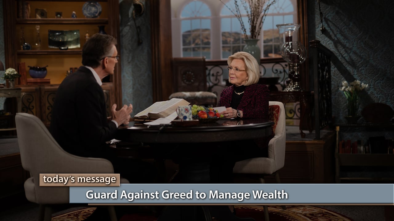 You are meant to live a life of giving! Watch Believer’s Voice of Victory as Gloria Copeland and George Pearsons teach you why you must guard against greed to manage wealth God’s way. God wants you to have abundance and bless others extravagantly—so beware of forgetting where your wealth comes from! You are meant to live a life of giving! Watch Believer’s Voice of Victory as Gloria Copeland and George Pearsons teach you why you must guard against greed to manage wealth God’s way. God wants you to have abundance and bless others extravagantly—so beware of forgetting where your wealth comes from!