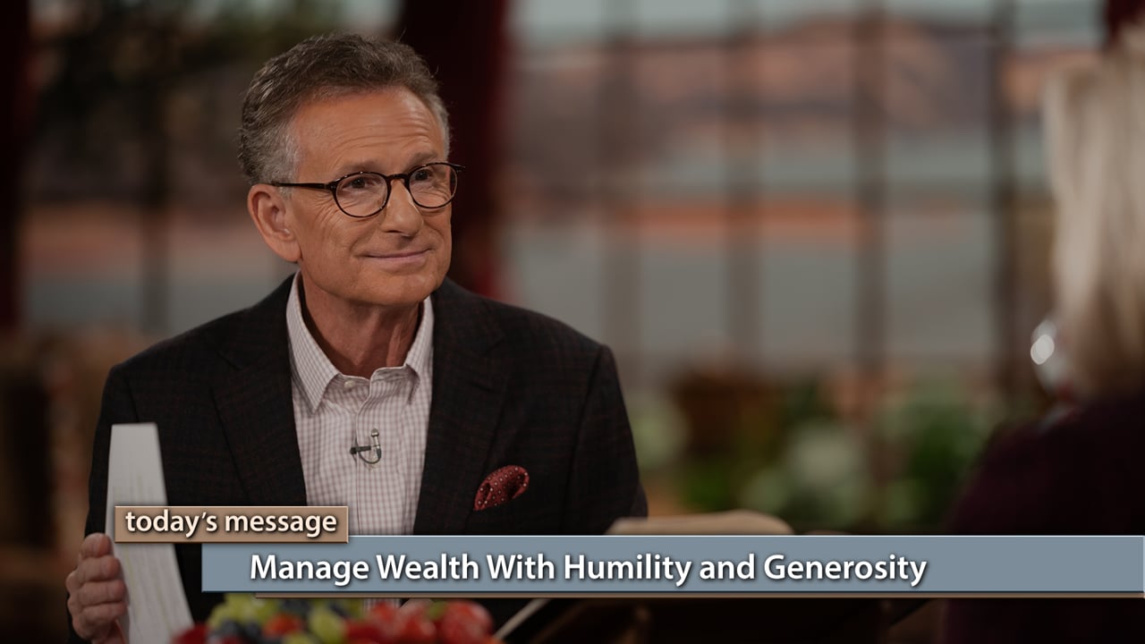 When it comes to money, God cares most about the heart! Watch Believer’s Voice of Victory as Gloria Copeland and George Pearsons teach you how to manage wealth with humility and generosity. When you learn to handle your money God’s way, your heart will be right and your wealth will be a blessing to you and others! When it comes to money, God cares most about the heart! Watch Believer’s Voice of Victory as Gloria Copeland and George Pearsons teach you how to manage wealth with humility and generosity. When you learn to handle your money God’s way, your heart will be right and your wealth will be a blessing to you and others!
