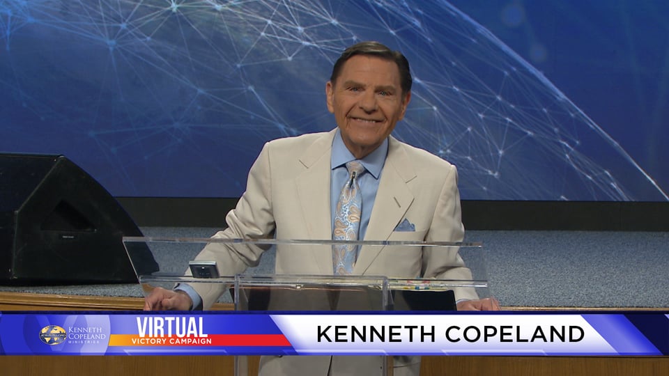 At the 2020 Virtual Victory Campaign, Kenneth Copeland shares the four fundamentals of faith. They are key to receiving whatever you need from the Lord in any area of your life. Praying the Word is praying the answer. Ask the Holy Spirit to show you what scriptures to stand on and see yourself in victory! At the 2020 Virtual Victory Campaign, Kenneth Copeland shares the four fundamentals of faith. They are key to receiving whatever you need from the Lord in any area of your life. Praying the Word is praying the answer. Ask the Holy Spirit to show you what scriptures to stand on and see yourself in victory!