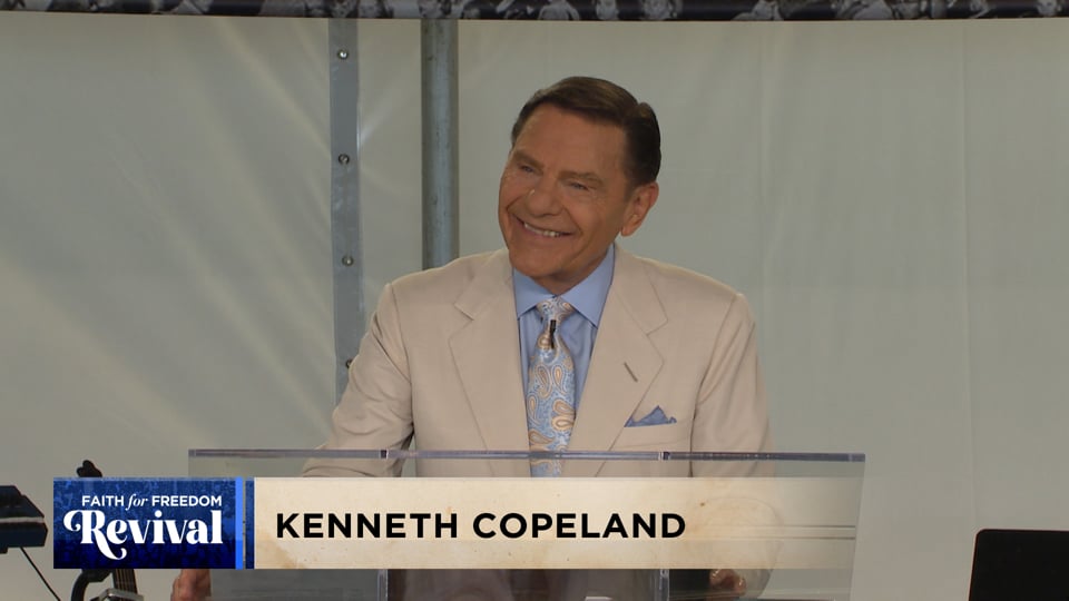 What were the first words that a human being ever heard? Be BLESSED! Join Kenneth Copeland at the 2020 Faith for Freedom Revival as he reminds us that THE BLESSING Himself resides in and on us! THE BLESSING Himself teaches us to prosper in every situation! THE BLESSING is a Person and His Name is Jesus! What were the first words that a human being ever heard? Be BLESSED! Join Kenneth Copeland at the 2020 Faith for Freedom Revival as he reminds us that THE BLESSING Himself resides in and on us! THE BLESSING Himself teaches us to prosper in every situation! THE BLESSING is a Person and His Name is Jesus!