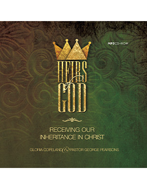 Heirs of God - Receiving Our Inheritance in Christ MP3 DISC