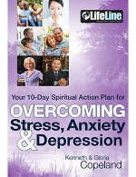 Your 10 Day Spiritual Action Plan for Overcoming Stress, Anxiety & Depression LifeLine Kit