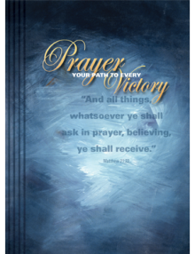 Prayer – Your Path to Every Victory