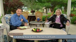Casting Your Cares: The Six I’s of Faith 