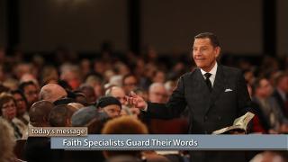 Faith Specialists Guard Their Words 