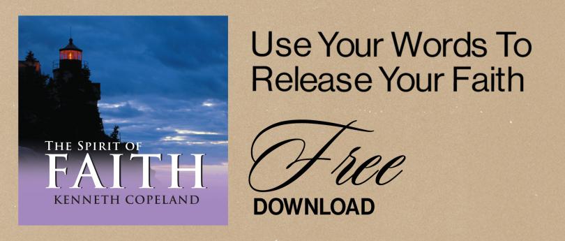 Learn to Use Your Word to Release Your Faith in this Free Download from KCM
