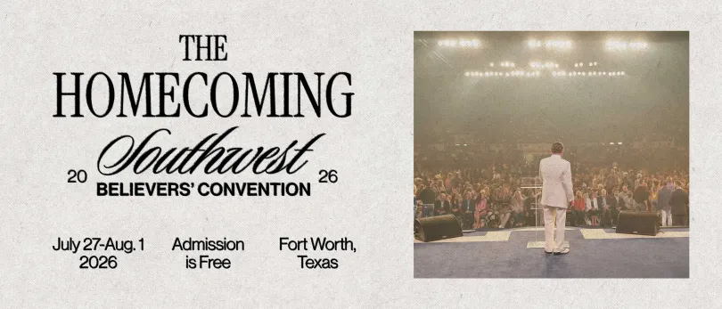2026 Southwest Believers' Convention