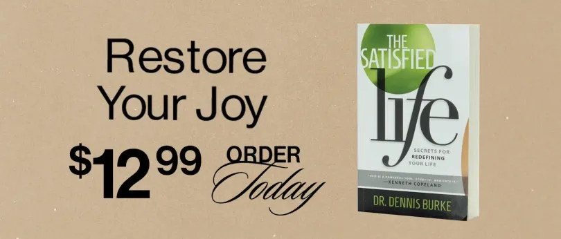 The Satisfied Life by Dennis Burke